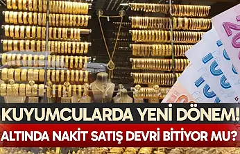 Kuyumcularda yeni dönem! Altında nakit satış devri bitiyor mu?