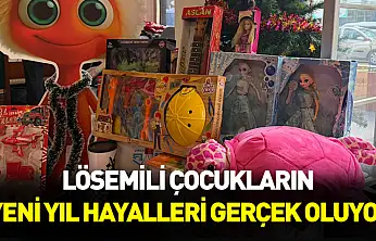 Lösemili çocukların yeni yıl hayalleri gerçek oluyor