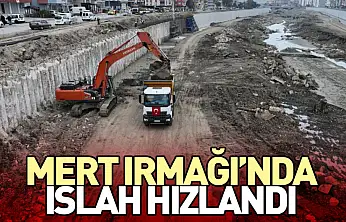 Mert Irmağı'nda Islah Hızlandı