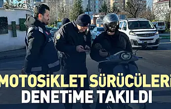 Motosiklet sürücüleri denetime takıldı