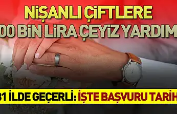 Nişanlı çiftlere 500 bin lira çeyiz yardımı!