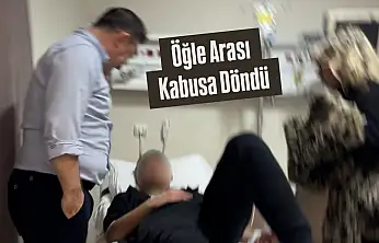 Öğle Arası Kabusa DöndÜ