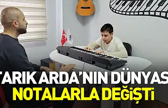 Otizmli Tarık Arda dünyasını müzikle renklendiriyor