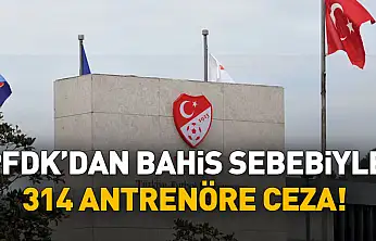 PFDK'dan Bahis Cezası: 314 Antrenöre Hak Mahrumiyeti