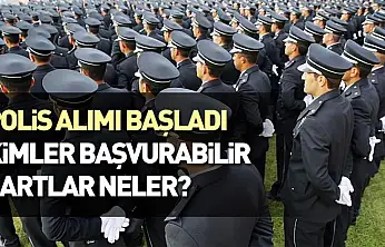 Polis Alımı Başladı: Kimler Başvurabilir, Şartlar Neler?