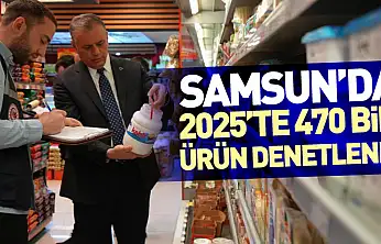 Samsun'da 2025'te 470 Bin Ürün Denetlendi