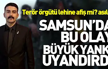 Samsun'da bu olay büyük yankı uyandırdı Terör örgütü lehine afiş mi? asıldı