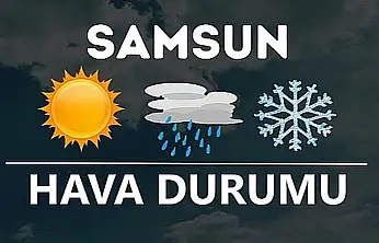 Samsun'da bugün (22 Aralık 2025) ilçe ilçe hava durumu