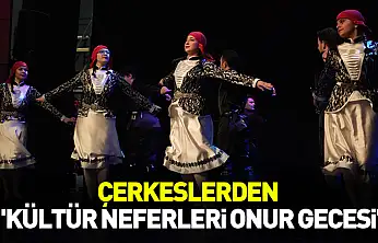 Samsun'da Çerkeslerden Kültür Neferleri Onur Gecesi