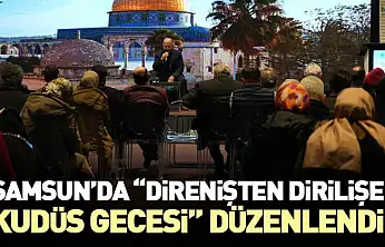 Samsun'da 'Direnişten Dirilişe Kudüs Gecesi' Düzenlendi