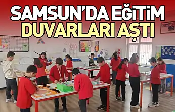 Samsun'da Eğitim Duvarları Aştı