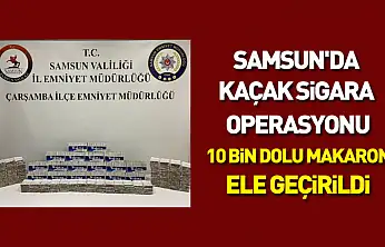 Samsun'da Kaçak Sigara Operasyonu: 10 Bin Dolu Makaron Ele Geçirildi