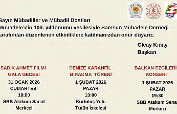 Samsun'da Mübadele'nin 103. yılı etkinlikleri yarın başliyor
