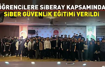 Öğrencilere SİBERAY kapsamında siber güvenlik eğitimi verildi