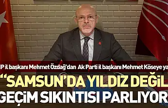 'Samsun'da yıldız değil, geçim sıkıntısı parlıyor'