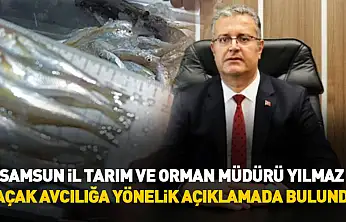 Samsun İl Tarım ve Orman Müdürü Kemal Yılmaz, kaçak avcılığa yönelik açıklamada bulundu