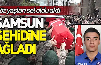 Samsun Şehidine Ağladı