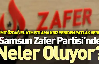 Samsun Zafer Partisi'nde Neler Oluyor? Ümit Özdağ El Atmıştı Ama Kriz Yeniden Patlak Verdi!