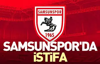 Samsunspor'da istifa