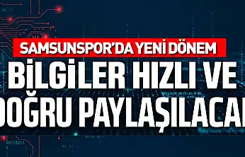 Samsunspor'da yeni dönem: Bilgiler hızlı ve doğru paylaşılacak