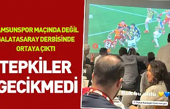Samsunspor maçında değil Galatasaray derbisinde ortaya çıktı tepkiler gecikmedi