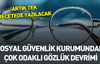 SGK'dan çok odaklı gözlük devrimi
