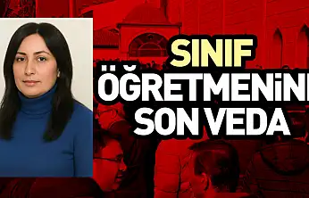 Sınıf Öğretmenine Son Veda