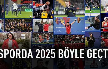 Sporda 2025'e Damga Vuran Anlar