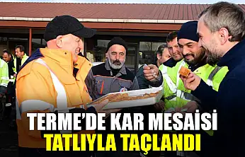 Terme'de Kar Mesaisi Tatlıyla Taçlandı