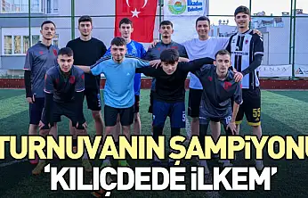 Turnuvanın Şampiyonu 'Kılıçdede İLKEM'