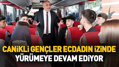 Canikli Gençler Ecdadın İzinde Yürümeye Devam Ediyor