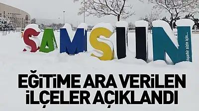 Eğitime Ara Verilen İlçeler Açıklandı