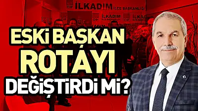 Eski Başkan Rotayı Değiştirdi mi?