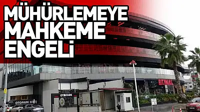 Mühürlemeye mahkeme engeli
