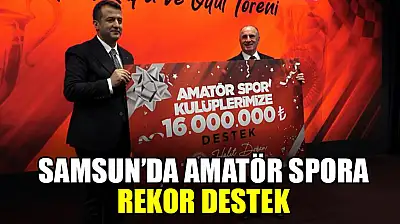 Samsun'da Amatör Spora Rekor Destek