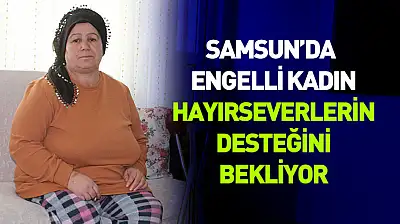 Samsun'da bir yaşam mücadelesi