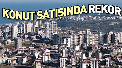 Samsun'da Konut Satışında Rekor Yıl