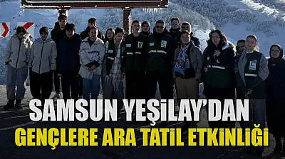 Samsun Yeşilay'dan gençlere ara tatil etkinliği