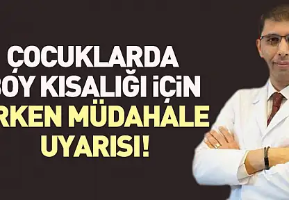 Çocuklarda boy kısalığı için erken müdahale uyarısı