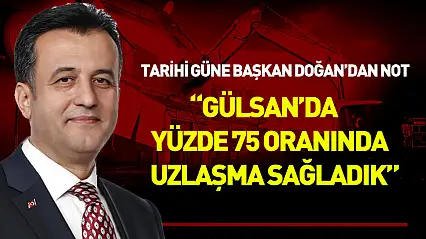 Tarihi güne Başkan Doğan'dan not