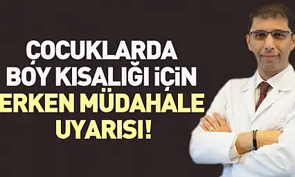 Çocuklarda boy kısalığı için erken müdahale uyarısı