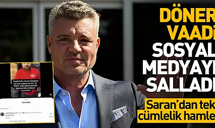 Dönercinin paylaşımına Sadettin Saran'dan dikkat çeken yorum