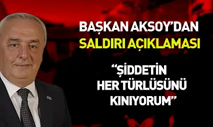 Hasan Aksoy'dan saldırı açıklaması