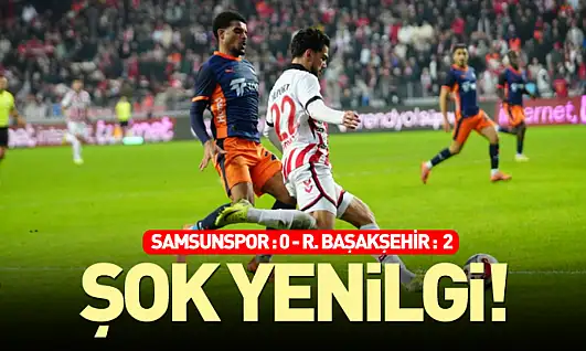Samsunspor Evinde Başakşehir'e Boyun Eğdi: 0-2