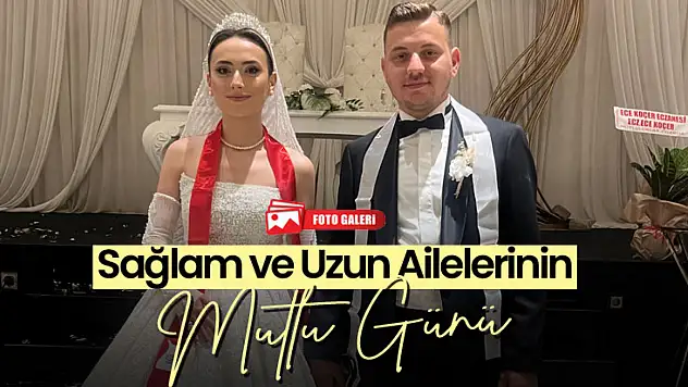 Sağlam ve Uzun Ailelerinin Mutlu Günü