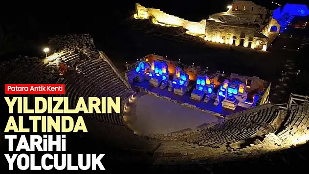 Yıldızların altında tarihi yolculuk