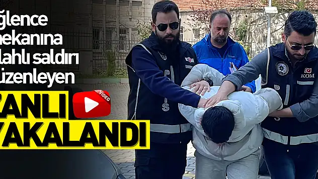 Eğlence mekanına silahlı saldırı düzenleyen zanlı yakalandı