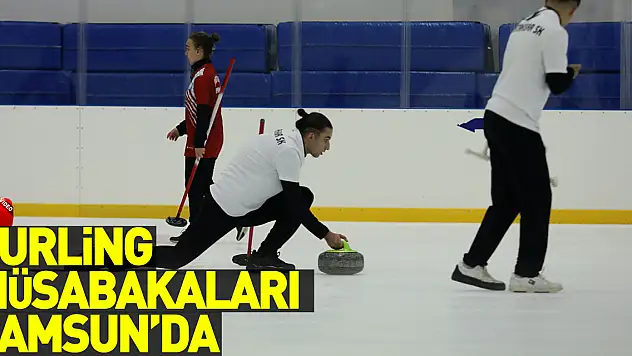 Türkiye Curling Yükselme Müsabakaları Samsun'da devam ediyor