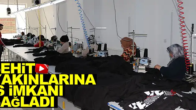 Şehit babası açtığı tekstil atölyesinde şehit yakınlarına da iş imkanı sunmak istiyor