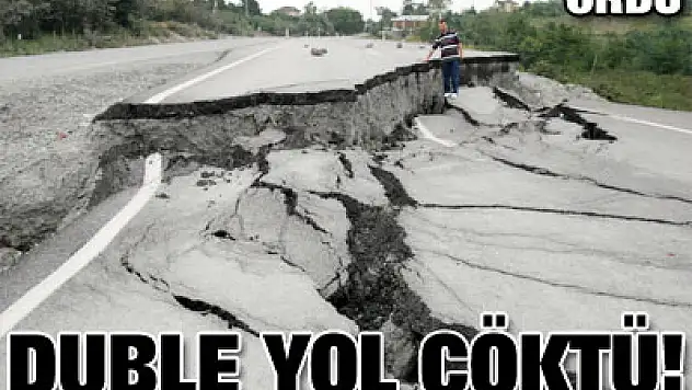 Ordu'da duble yol çöktü